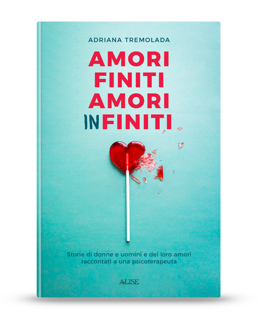 Amori finiti, amori infiniti