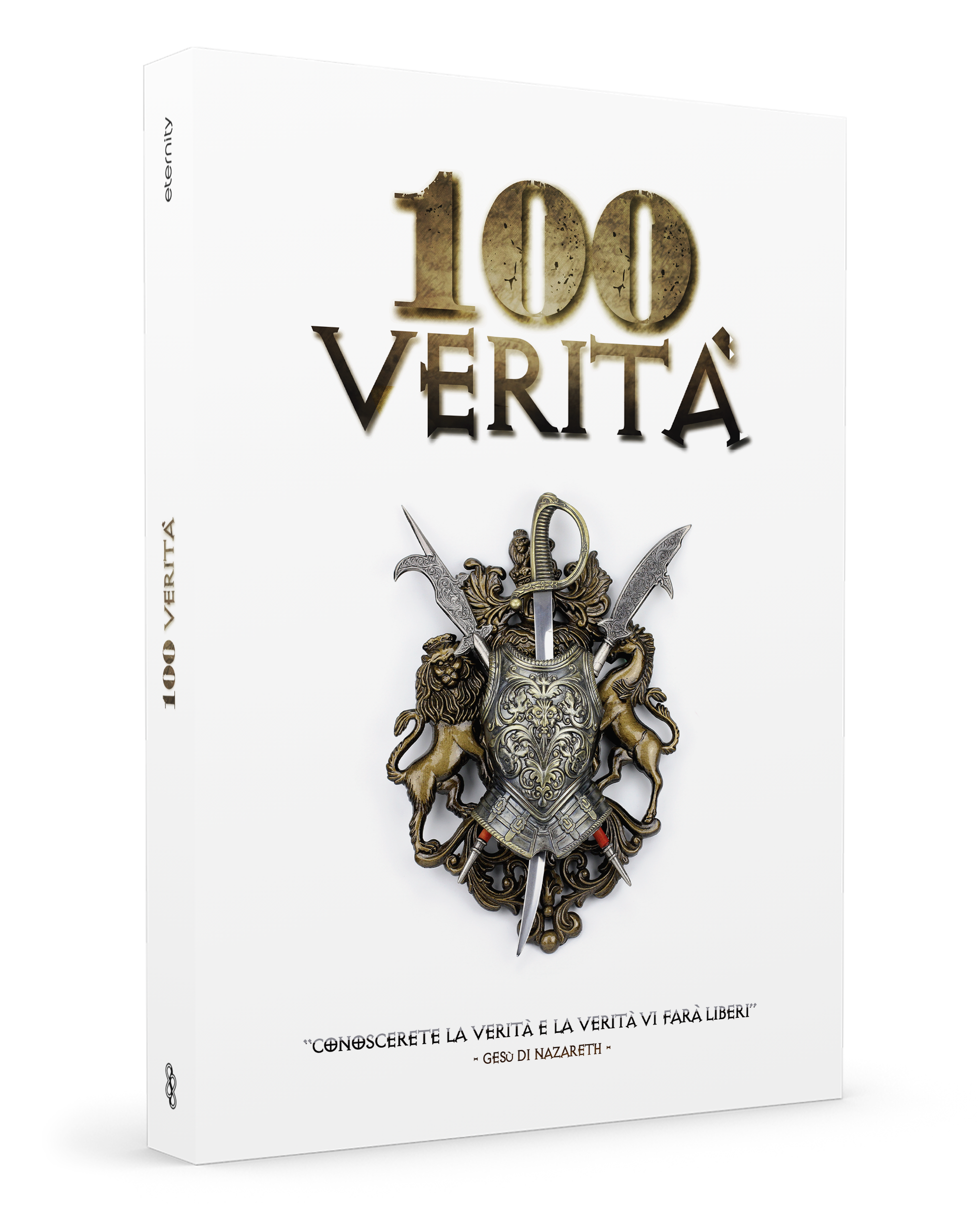 100 Verità: Abbatti le bugie del nemico con la potenza della verità