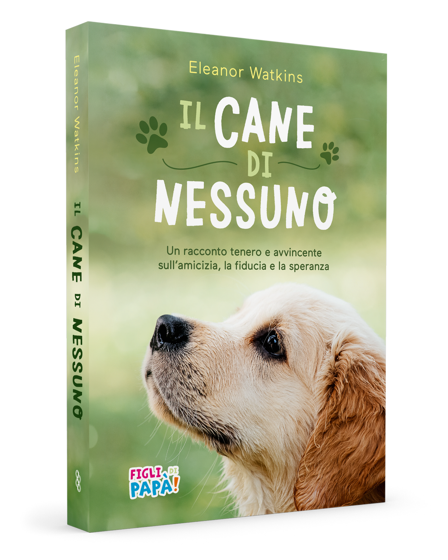 Il cane di nessuno. Un racconto tenero e avvincente sull'amicizia, la fiducia e la speranza. Ediz. ad alta leggibilità