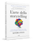 L'arte dello storytelling. In che modo lo storytelling può attirare clienti, influenzare il pubblico e trasformare la tua azienda