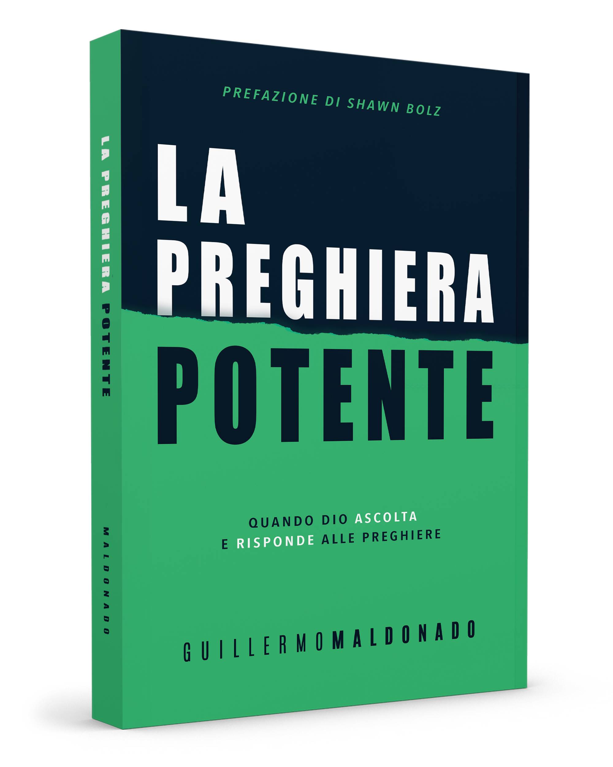 La preghiera potente: Quando Dio ascolta e risponde alle preghiere