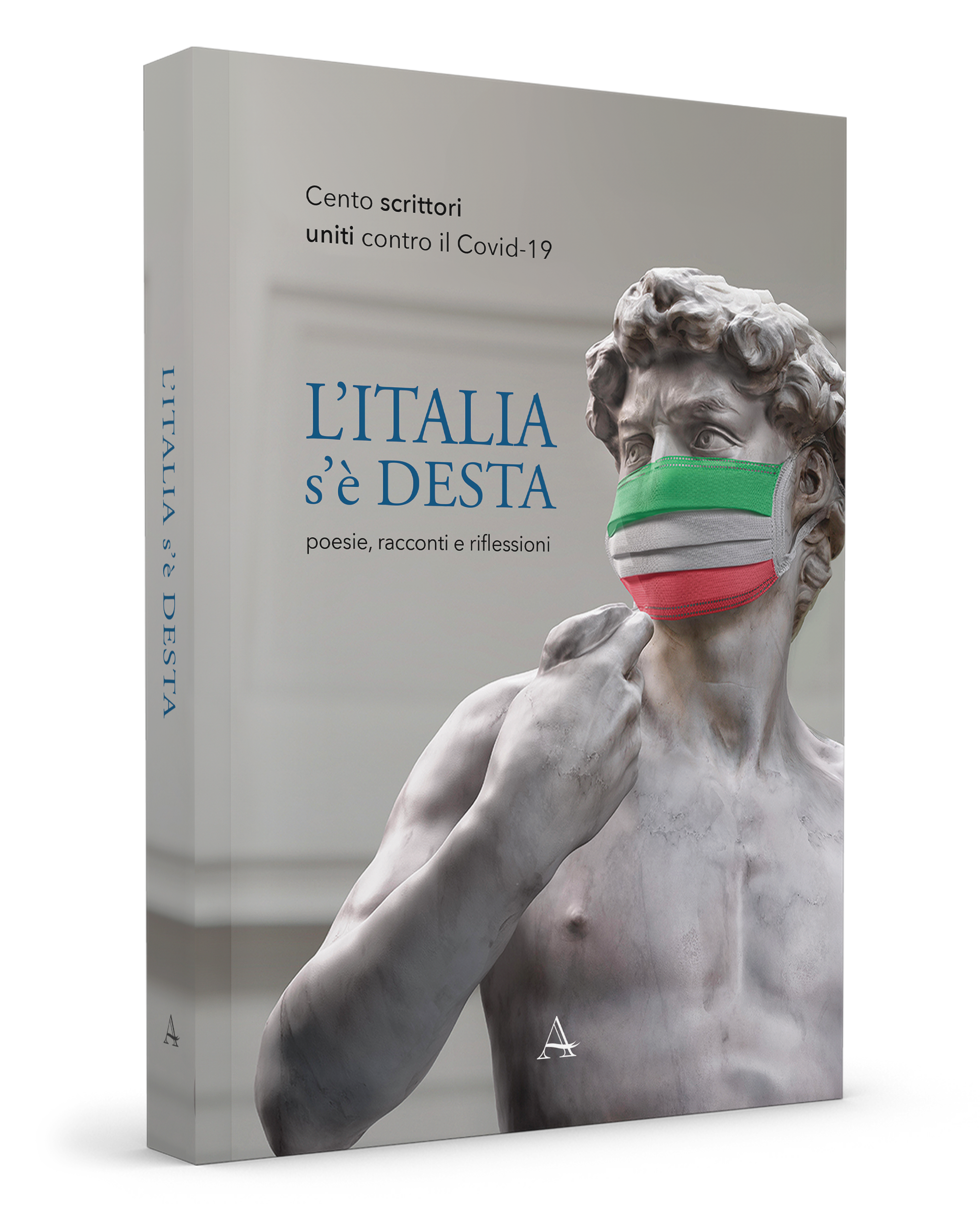 L'Italia s'è desta. Cento scrittori uniti contro il Covid